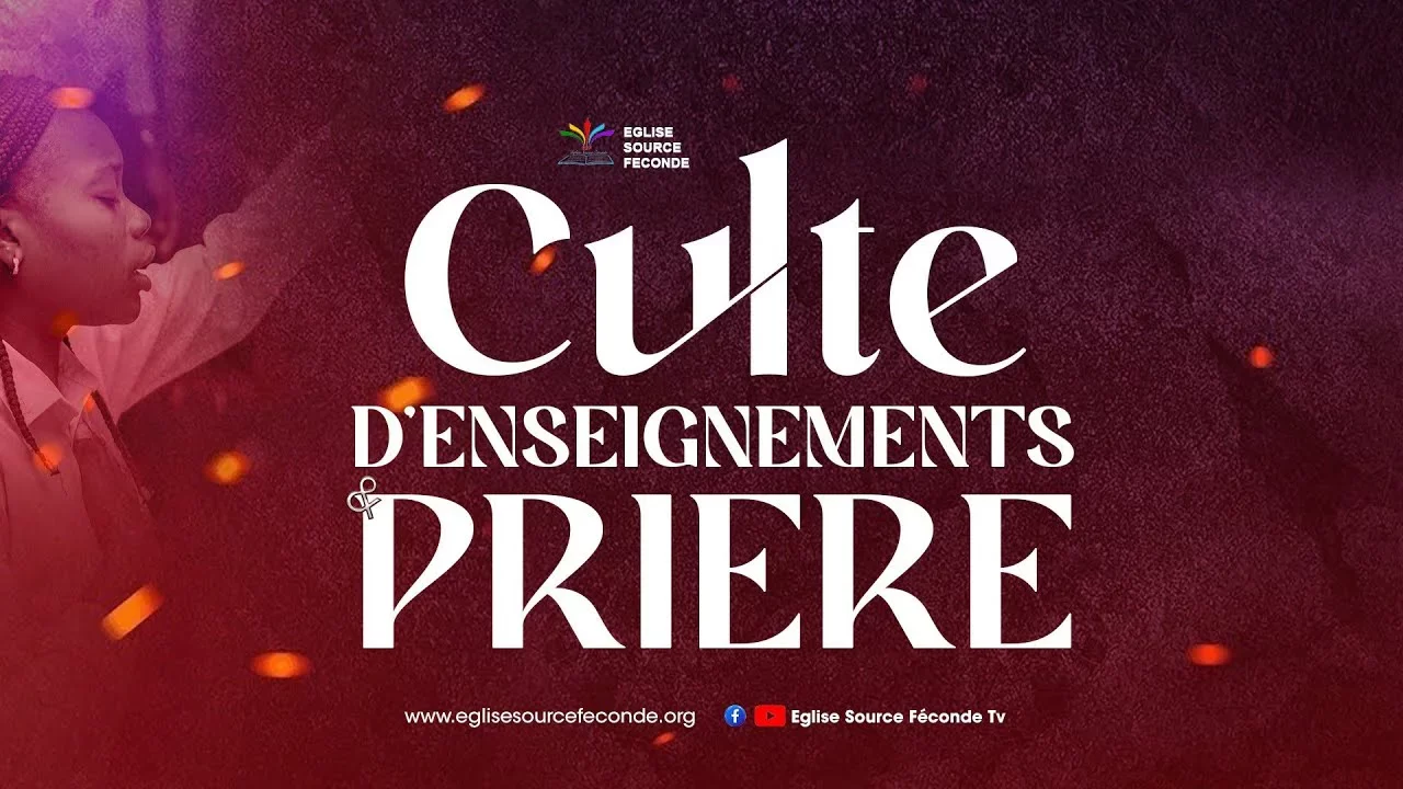 Culte d’enseignements & prière – Mercredi 09 juillet 2025