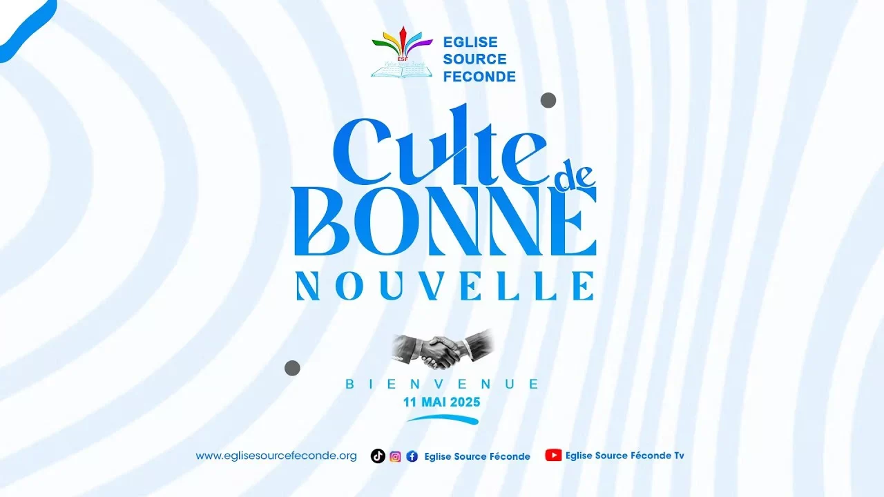 Culte de Bonne Nouvelle – Dimanche 11 mai 2025
