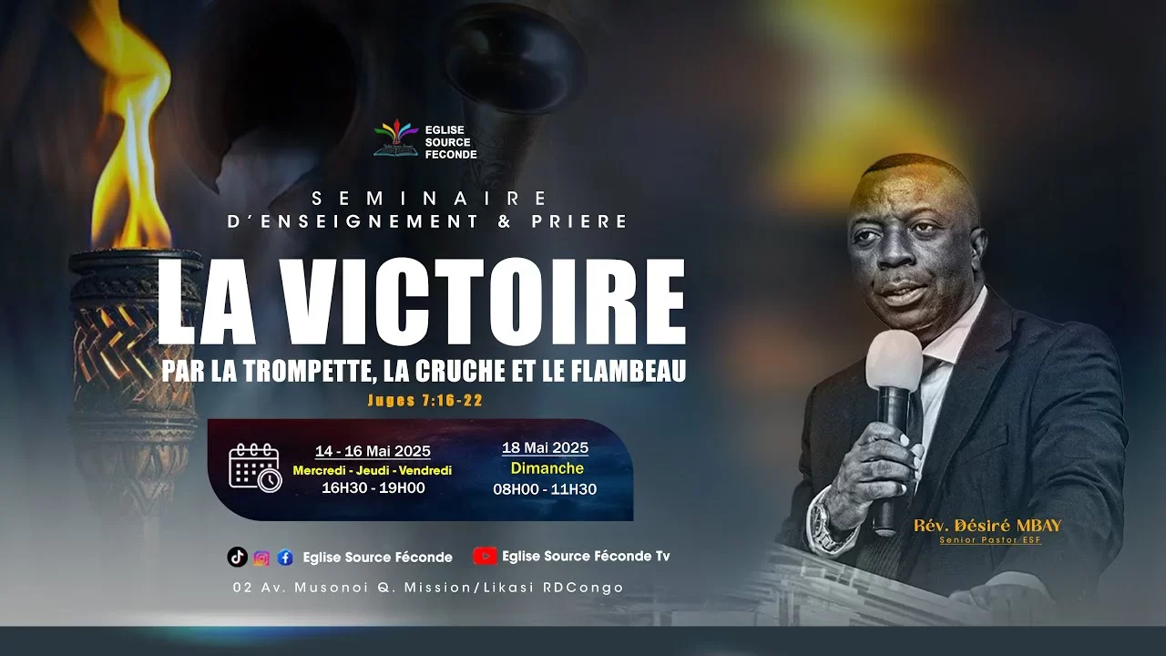 La Victoire par la trompette, la cruche et le flambeau – Vendredi 16 mai 2025